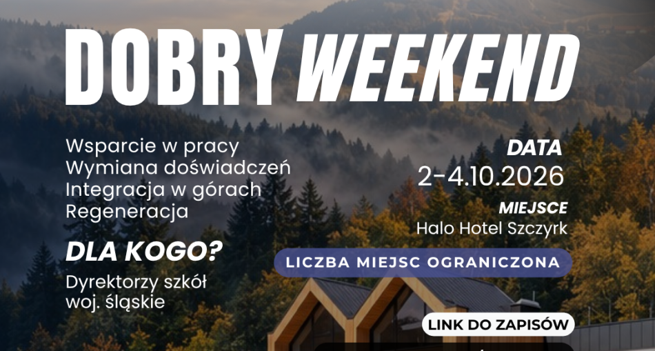 na-co-dzien-troszcza-sie-o-innych-a-w-ten-weekend-wsparcie-otrzymaja-oni-w-szczyrku-odbedzie-sie-dobry-weekend-dla-dyrektorow-szkol